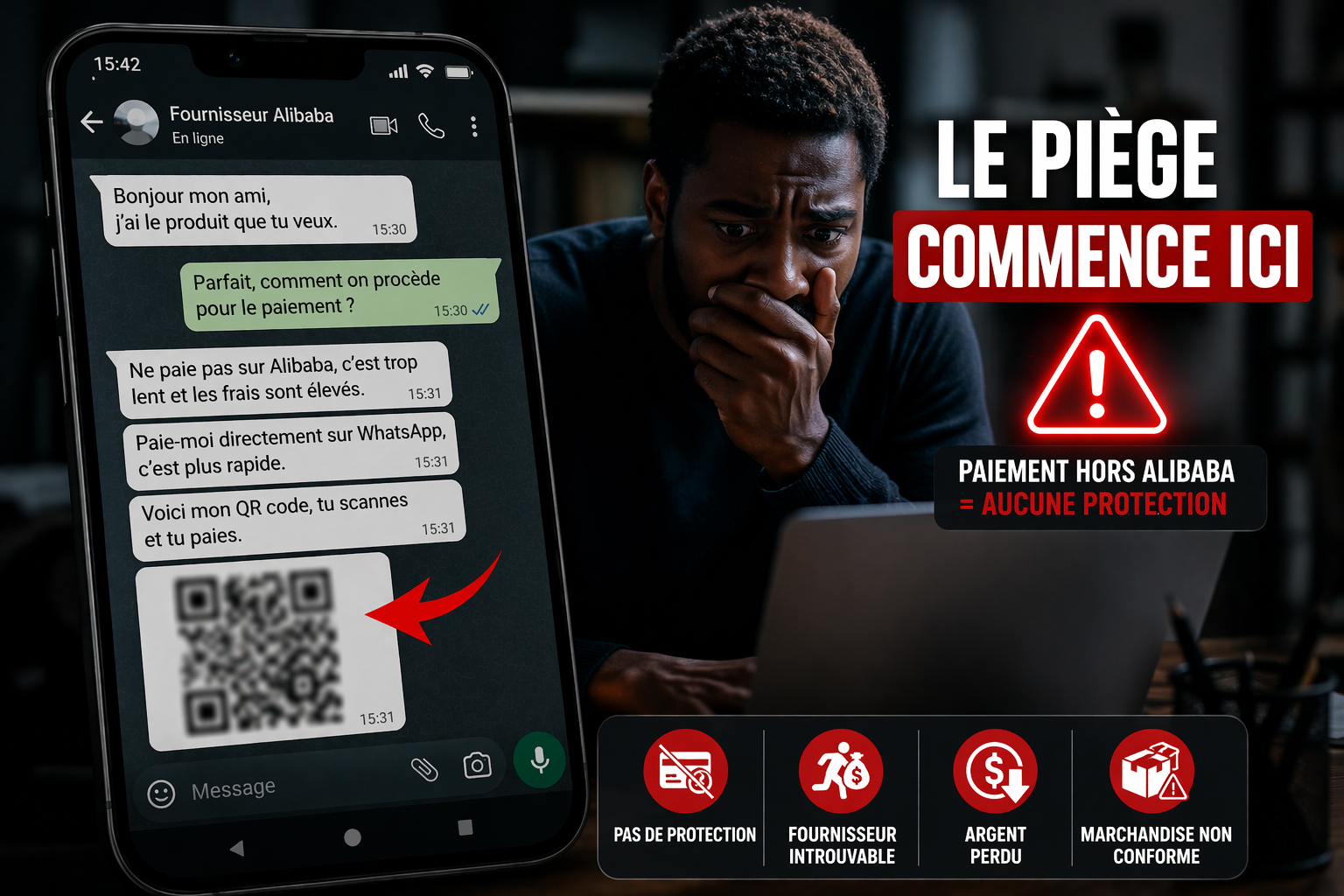 arnaque Alibaba paiement hors plateforme WhatsApp fournisseur frauduleux Chine comment éviter escroquerie import
